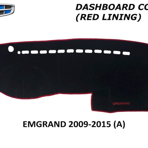 GEELY EMGRAND 2009-2015 DASH BOARD COVER (RED LINING)